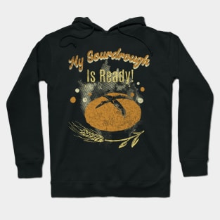 Sourdough Bread T-shirt Hoodie